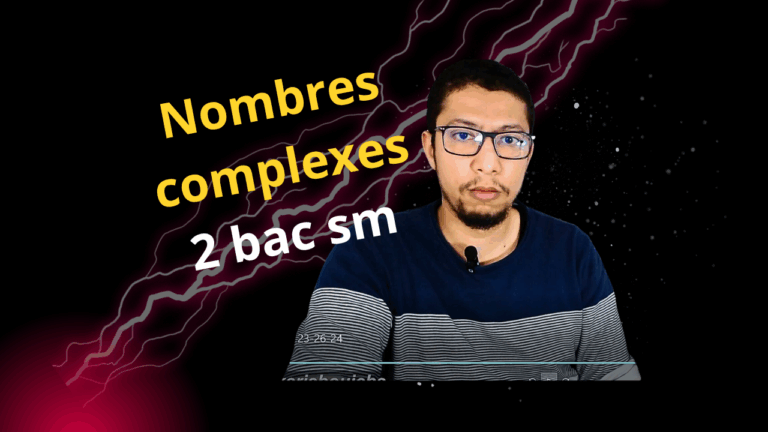 Nombres complexes 2 bac sm