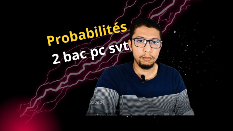 Probabilités 2 bac pc svt